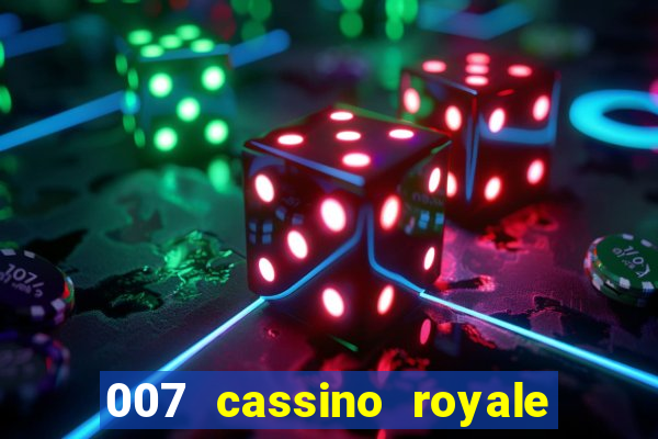 007 cassino royale download dublado avi